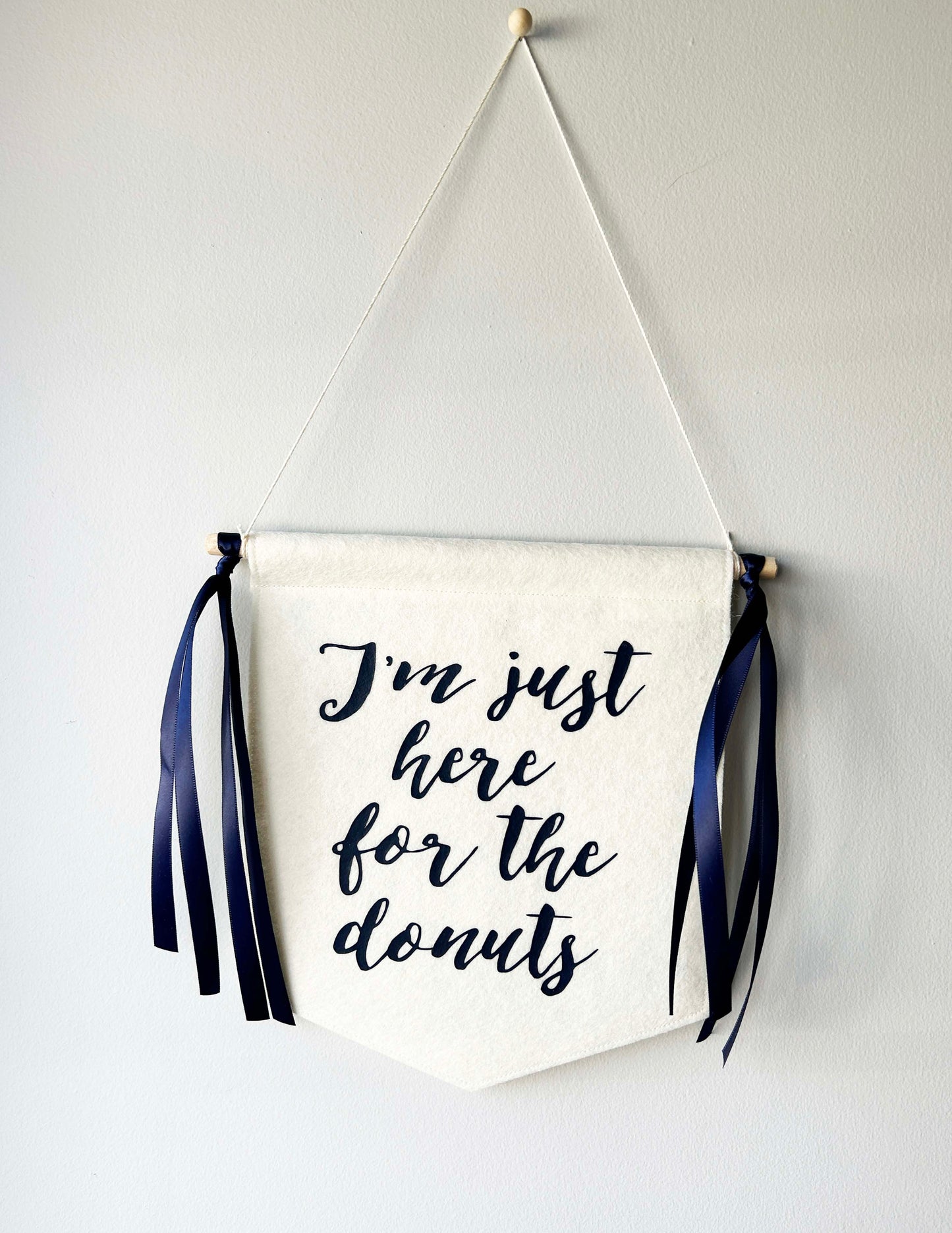 Custom Wedding Sign/Banner - I'm Just Here For The Donuts