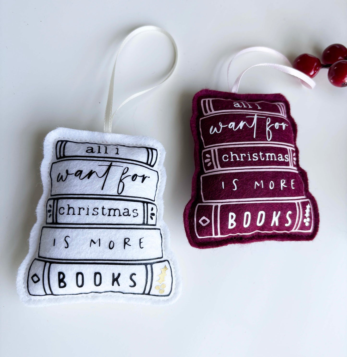 All I Want for Christmas is more Books - Book Stack Felt Ornament