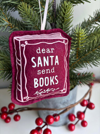 Dear Santa Send Books - Book Cover Felt Ornament