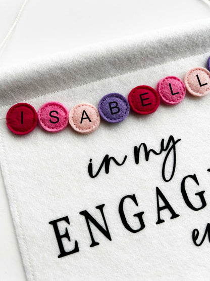 Personalized In My Engaged Era Felt Banner