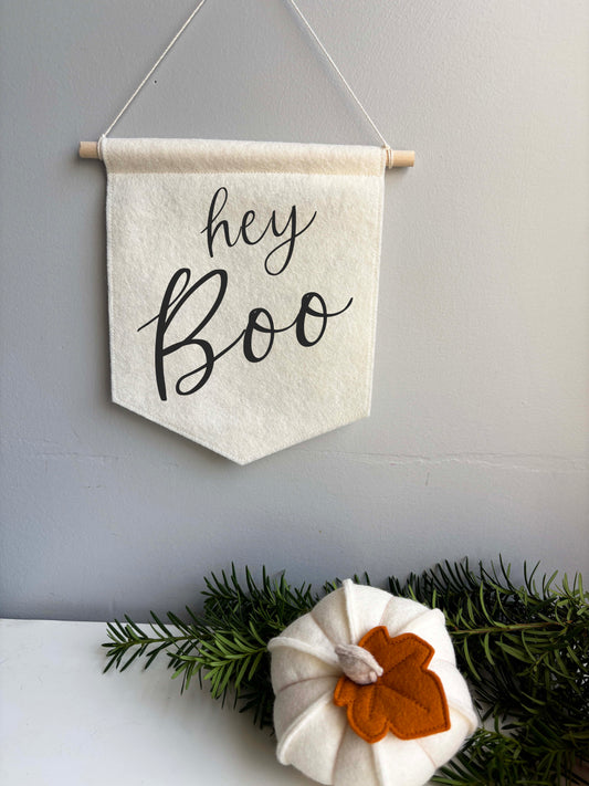 Hey Boo - Felt Banner
