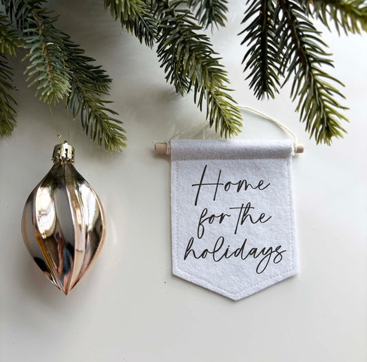 Home For The Holidays - Christmas Tree Ornament Banner