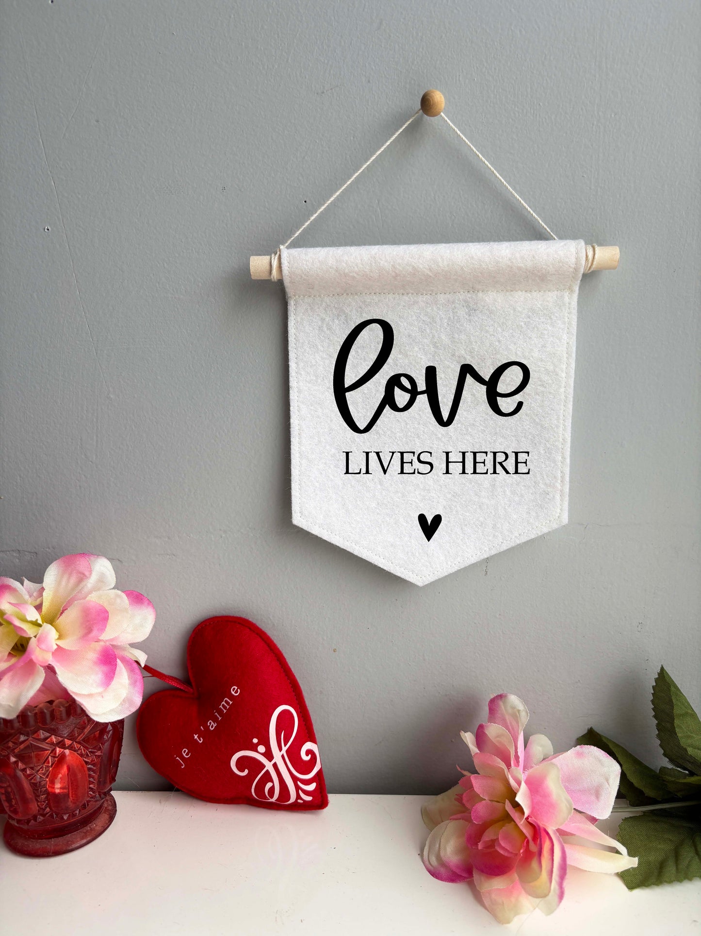 Love Lives Here - Wool Felt Banner