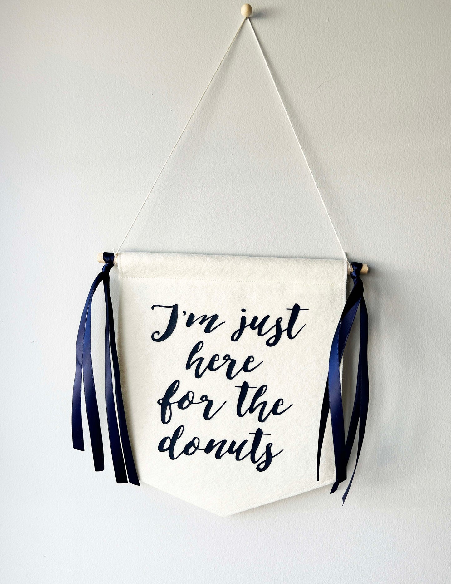 Custom Wedding Sign/Banner - I'm Just Here For The Donuts