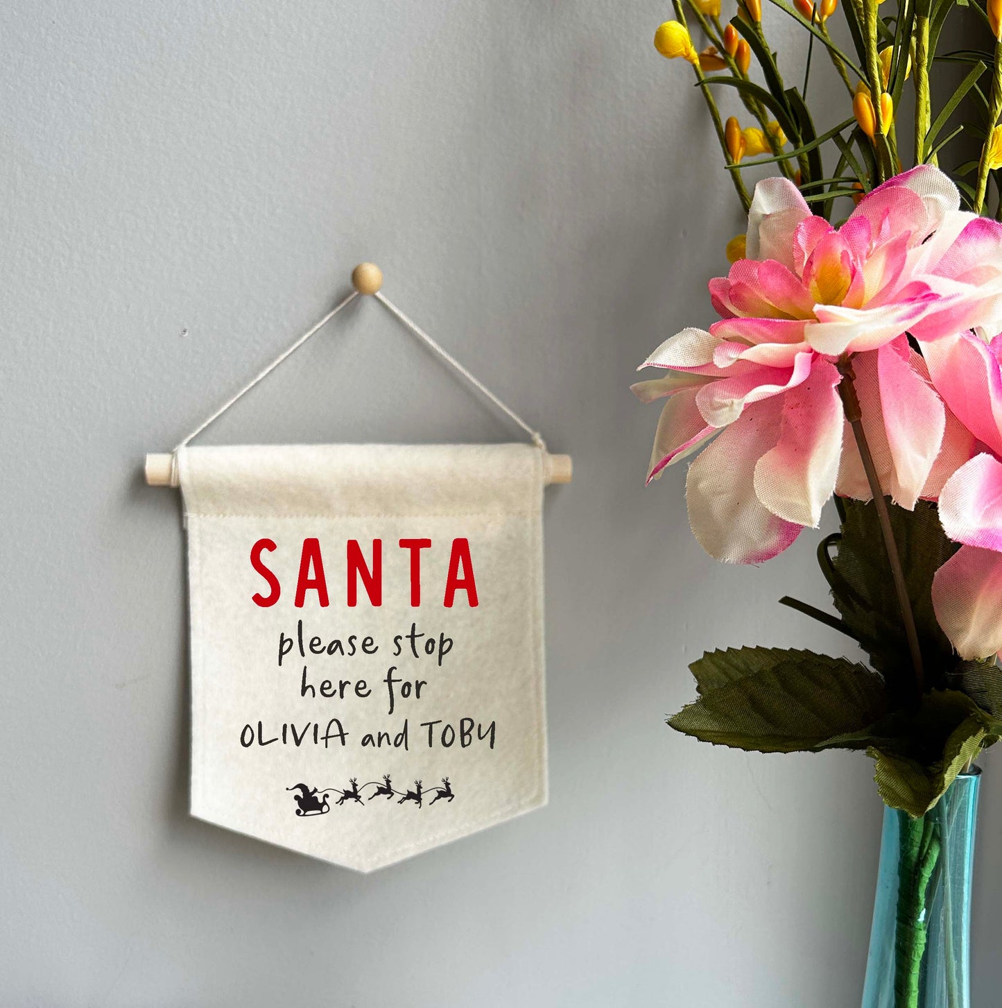 Santa Please Stop Here - Christmas Felt Banner