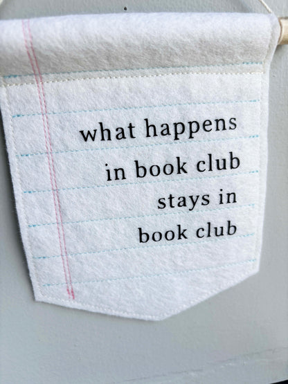 What Happens in Book Club - Literary Wall Hanging