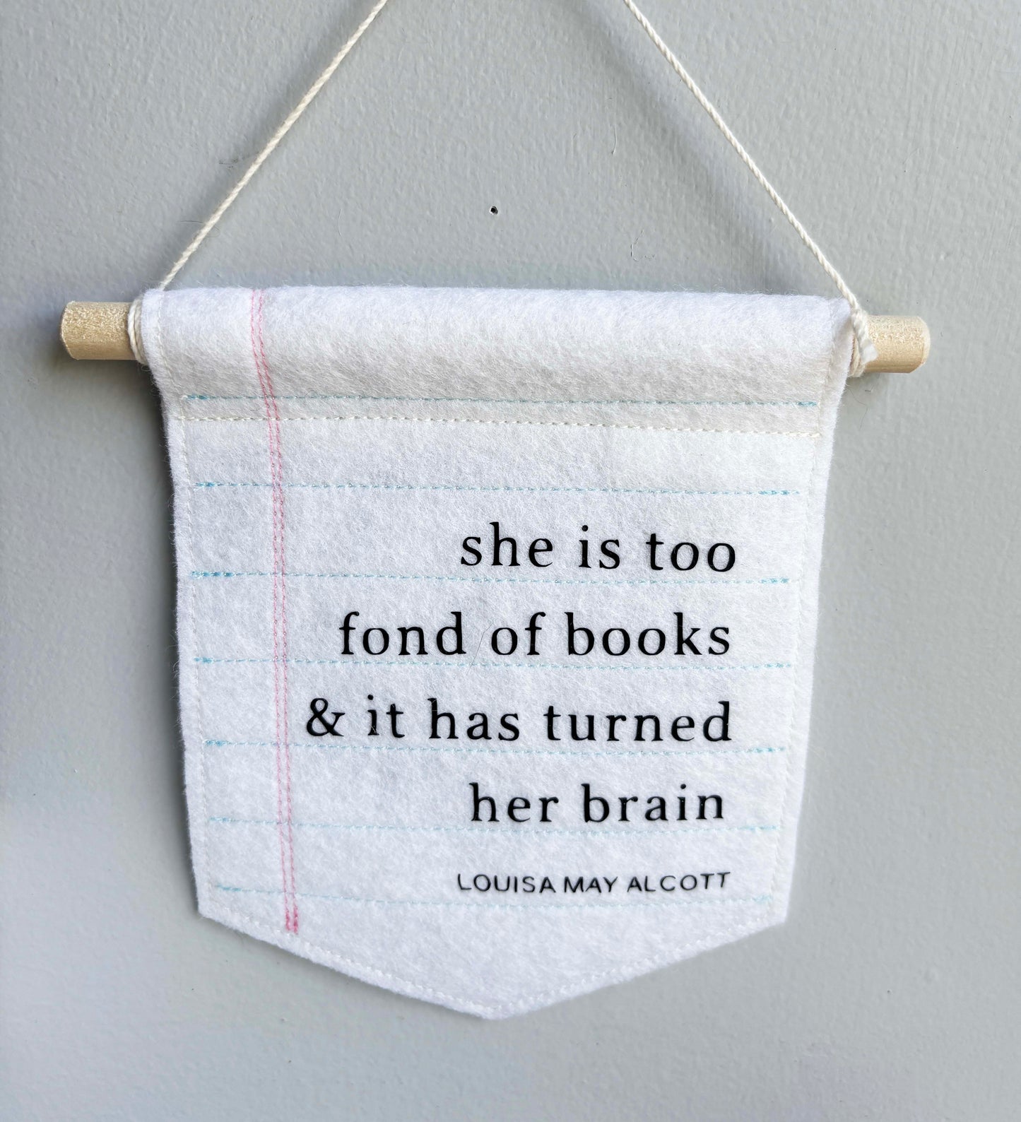 She is Too Fond of Books - Literary Wall Hanging