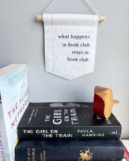 What Happens in Book Club - Literary Wall Hanging