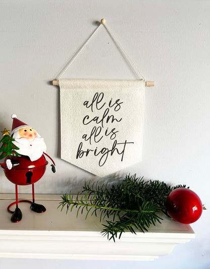 Holiday Felt Banner - All is Calm All is Bright