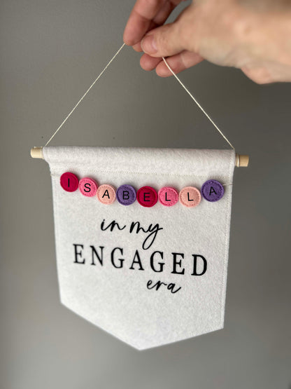 Personalized In My Engaged Era Felt Banner