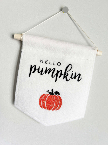 Hello Pumpkin - Felt Banner