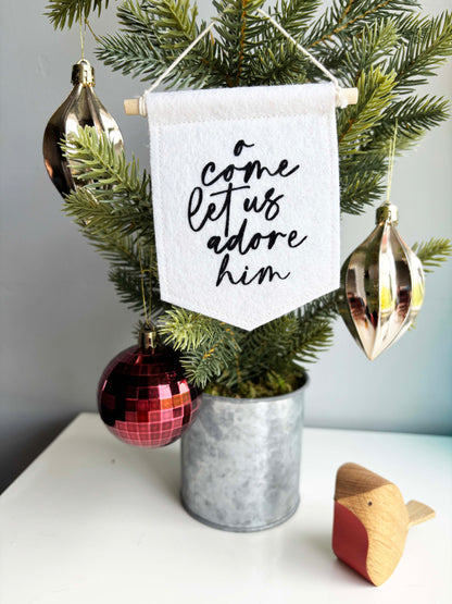 O Come Let Us Adore Him - Christmas Tree Ornament Banner
