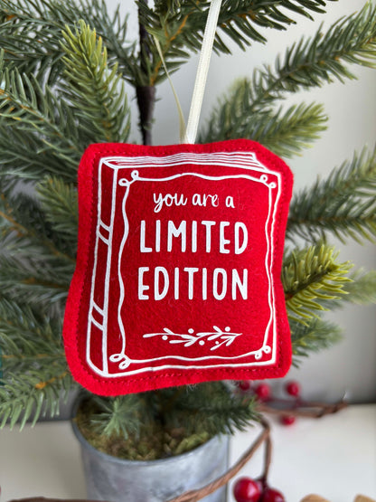 You are a Limited Edition - Book Cover Felt Ornament