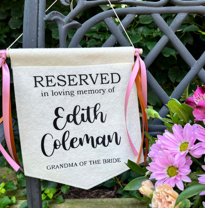 Personalized Reserved Seat Wedding Sign/Banner  - In Loving Memory