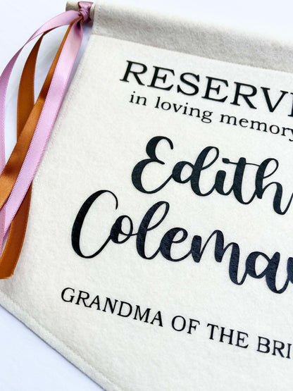 Personalized Reserved Seat Wedding Sign/Banner  - In Loving Memory