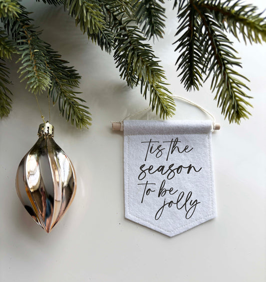 Tis The Season To Be Jolly - Christmas Tree Ornament Banner