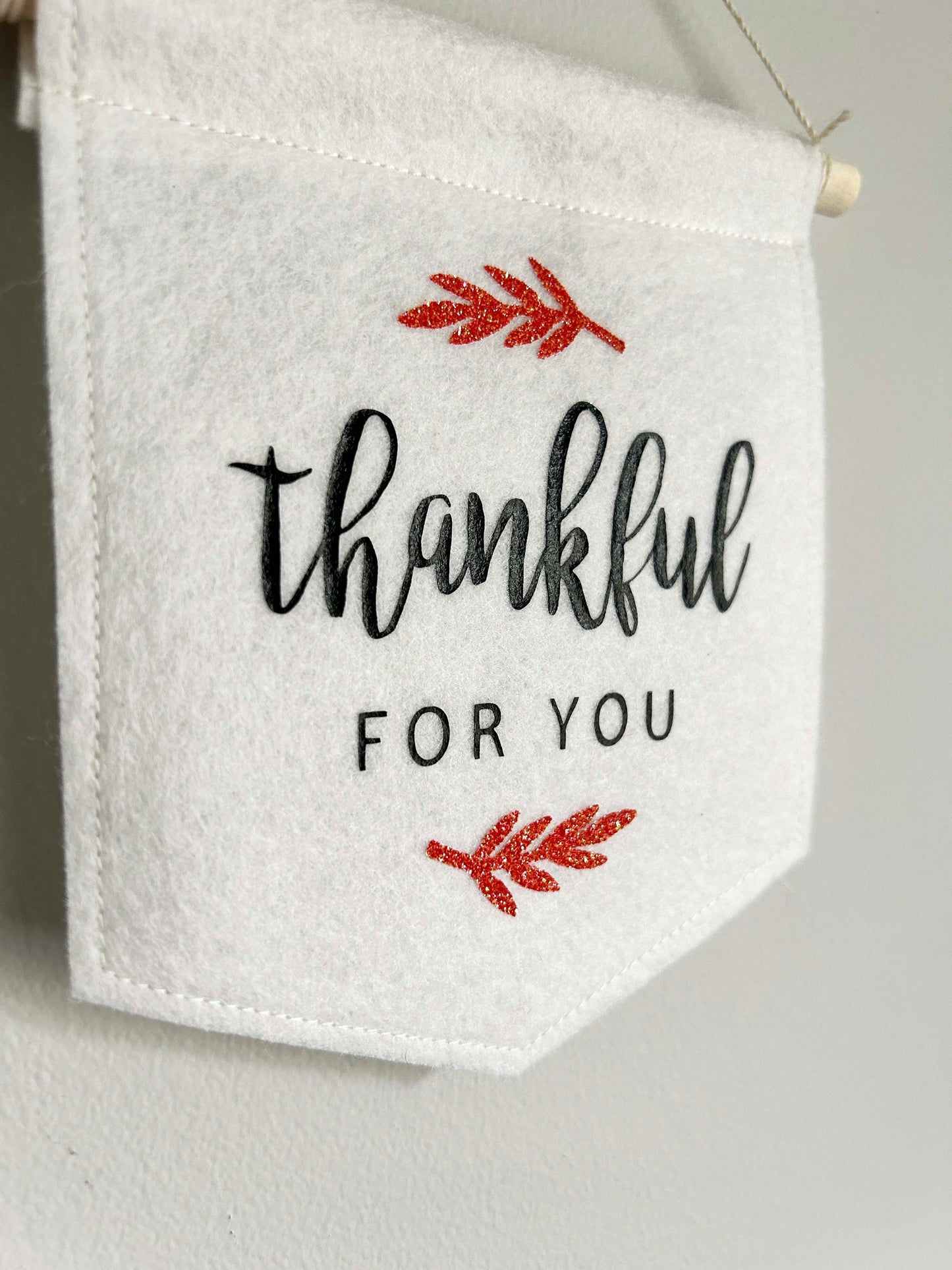 Thankful for You - Felt Banner