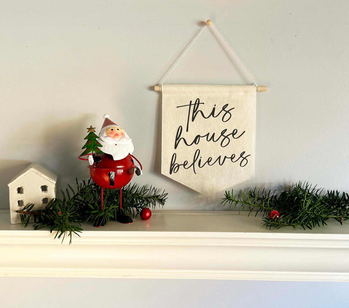 Holiday Felt Banner - This House Believes