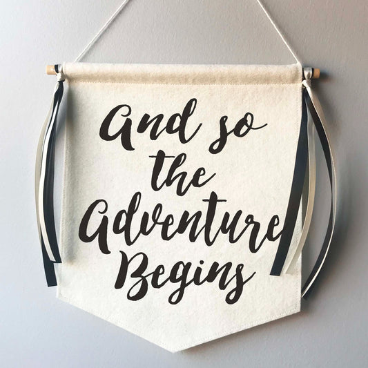 Custom Wedding Sign/Banner - And So The Adventure Begins