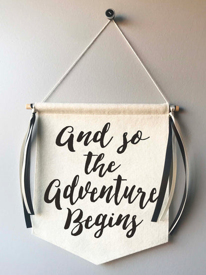 Custom Wedding Sign/Banner - And So The Adventure Begins