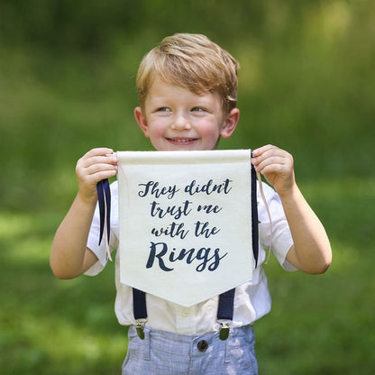 Custom Wedding Sign/Banner -They Didn't Trust me with the Rings