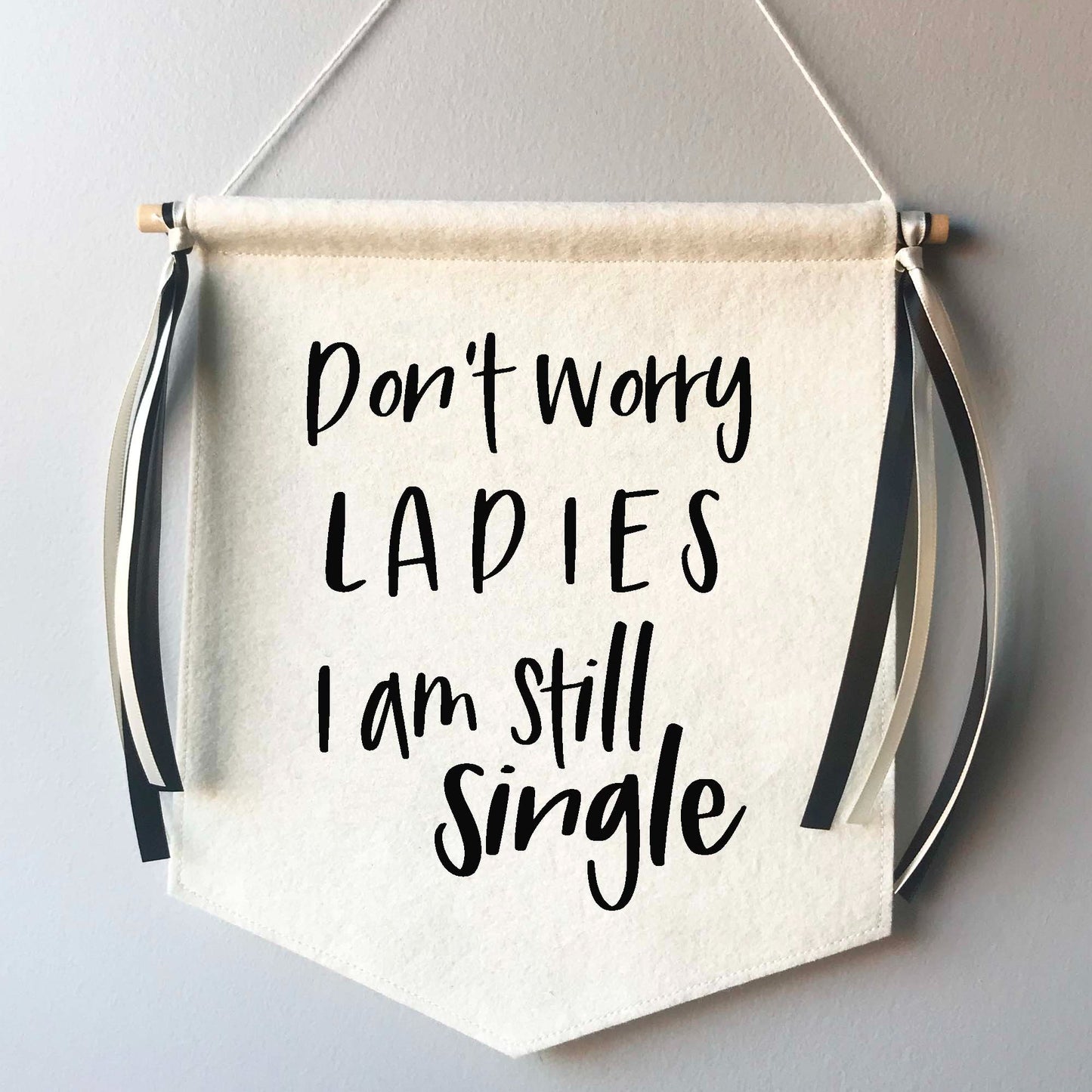 Custom Wedding Sign/Banner - I'm Still Single