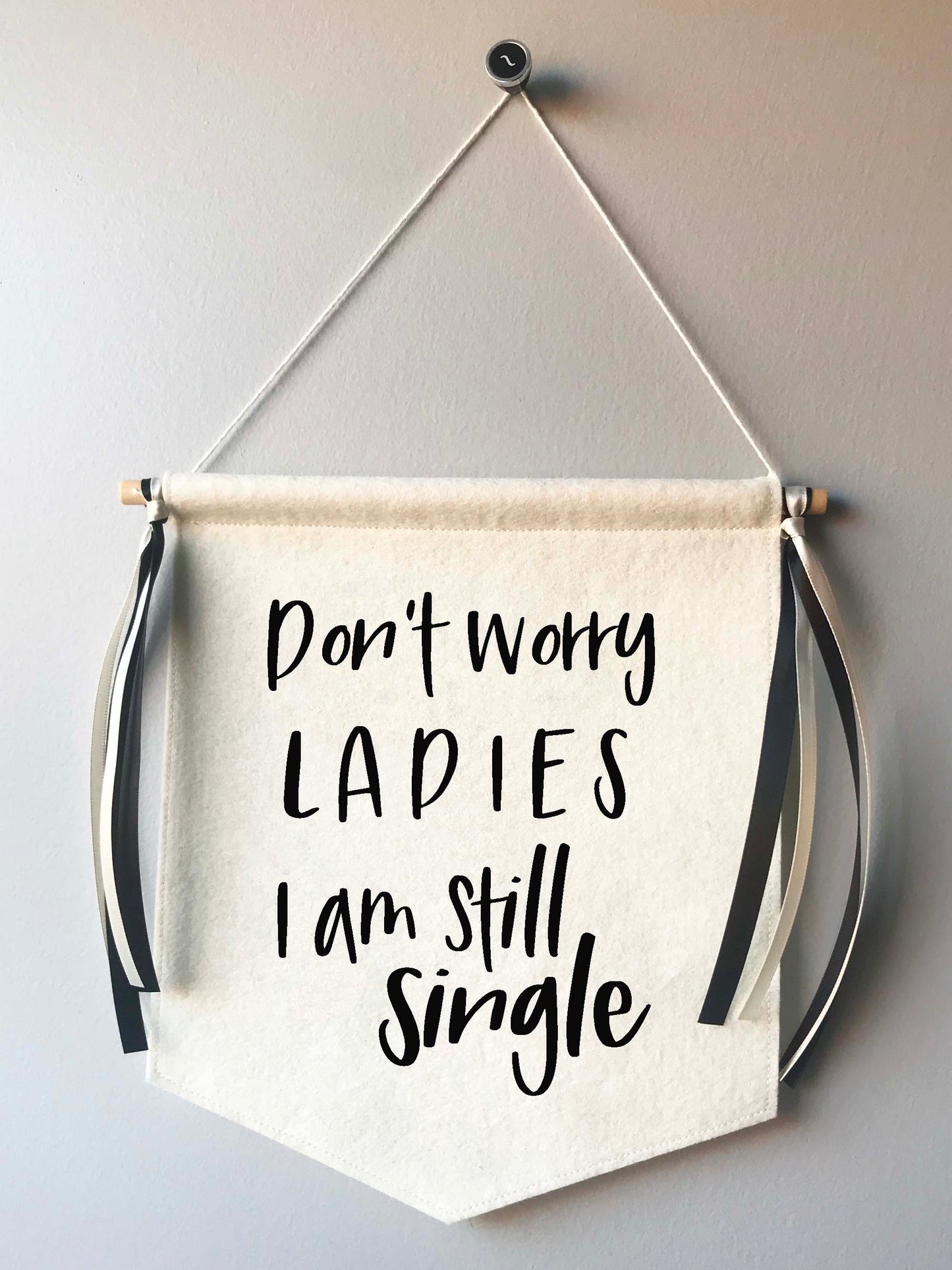 Custom Wedding Sign/Banner - I'm Still Single